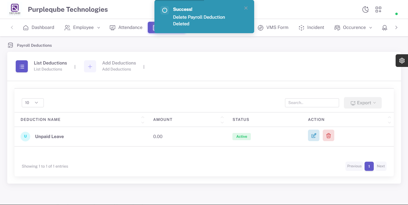 Success notification toast displaying Delete Payroll Deduction Deleted message with the Unpaid Leave deduction removed from the list showing 1 entry remaining